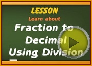 Fraction to Decimal using Division video